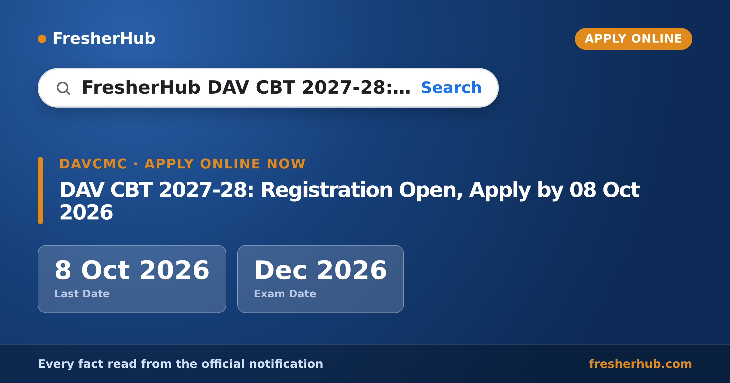 DAV CBT 2027-28: Registration Open, Apply by 08 Oct 2026 — official notification highlights