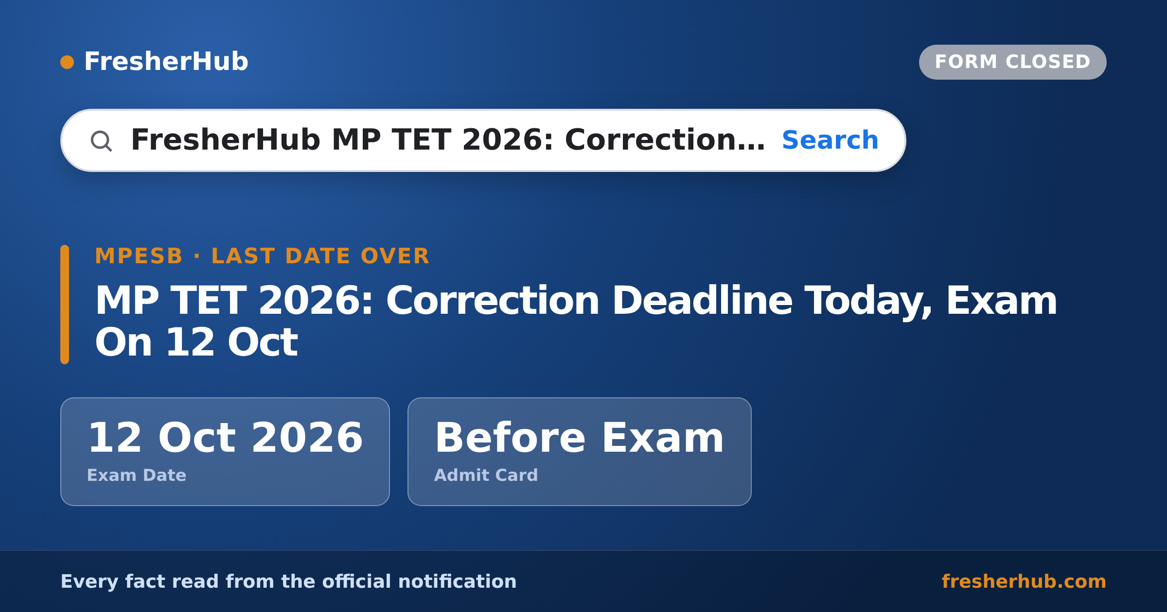 MP TET 2026: Correction Deadline Today, Exam On 12 Oct — official notification highlights